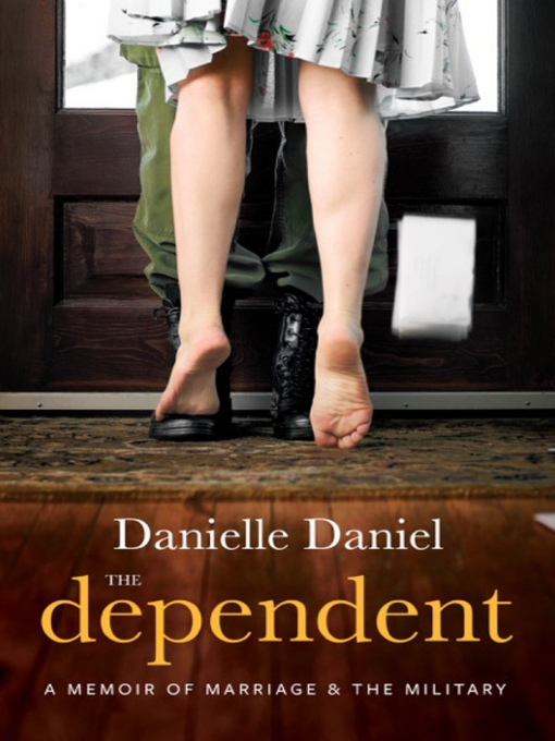 Title details for The Dependent by Danielle Daniel - Wait list